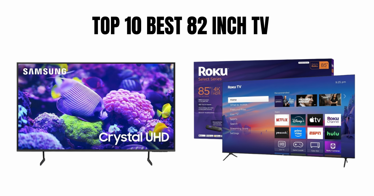 The Best 82 and 85 Inch TVs of 2026