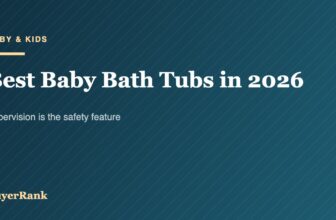 Best Baby Bath Tubs in 2026: Stage by Stage, and the Safety Rules That Come First