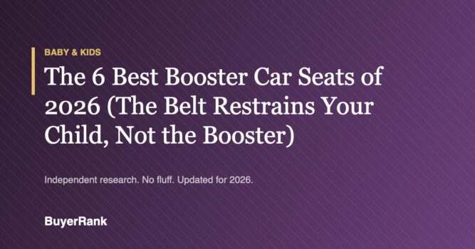 The 6 Best Booster Car Seats of 2026 (The Belt Restrains Your Child, Not the Booster)