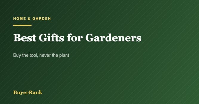 Best Gifts for Gardeners in 2026: Buy the Tool, Never the Plant