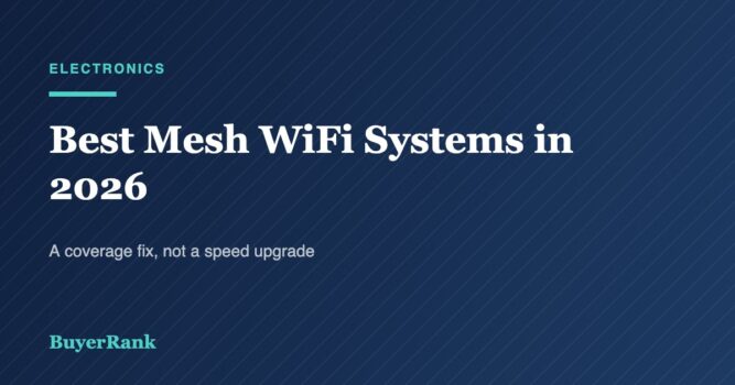 Best Mesh WiFi Systems in 2026: What Actually Fixes Dead Zones (and What Does Not)