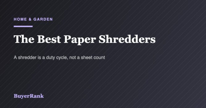 The Best Paper Shredders of 2026: Run Time Matters More Than Sheet Capacity