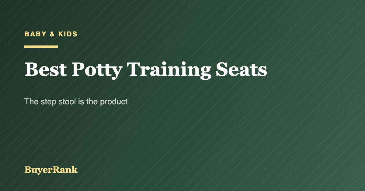 Best Potty Training Seats: The Step Stool Is the Product
