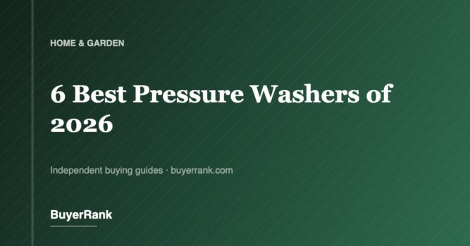 The 6 Best Pressure Washers of 2026