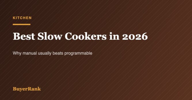 Best Slow Cookers in 2026: Why Manual Usually Beats Programmable, and How to Stop Cooking Grey Food