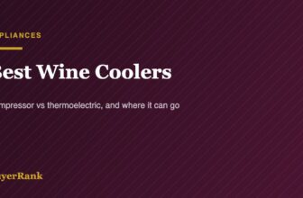 Best Wine Coolers in 2026: Compressor vs Thermoelectric Explained