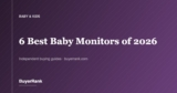 The 6 Best Baby Monitors of 2026