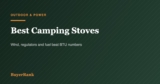 Best Camping Stoves in 2026: 6 Picks Where BTU Is Not the Point