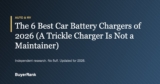 The 6 Best Car Battery Chargers of 2026 (A Trickle Charger Is Not a Maintainer)