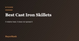 Best Cast Iron Skillets in 2026: 6 Pans and How to Use Them