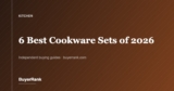 The 6 Best Cookware Sets of 2026