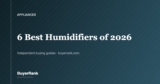 The 6 Best Humidifiers of 2026