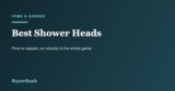 Best Shower Heads in 2026: 6 Picks and Why Pressure Is a Myth