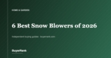 The 6 Best Snow Blowers of 2026
